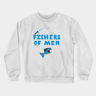 Fishers of Men Crewneck Sweatshirt